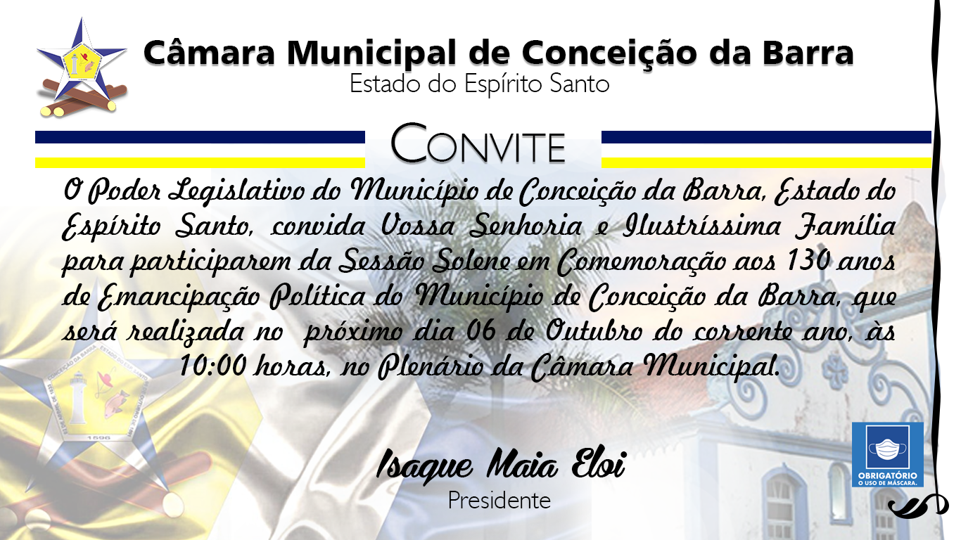 CONVITE -  130 ANOS DE EMANCIPAÇÃO POLÍTICA
