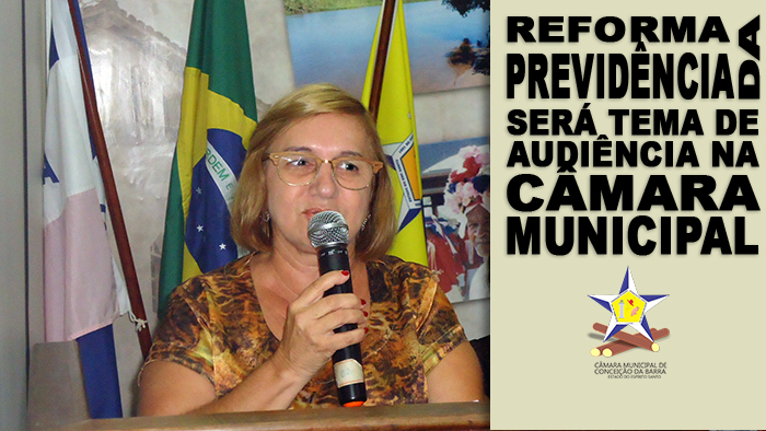 Reforma da Previdência será tema de audiência na Câmara Municipal