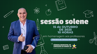Sessão Solene comemora o Dia do Professor
