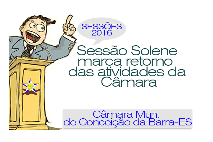 Sessão Solene e 1ª Sessão Ordinária